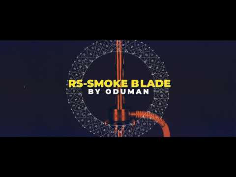 Oduman RS-Smoke Blade